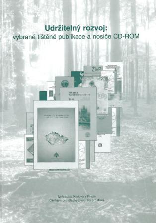 Udrzitelny rozvoj - vybrane tistene publikace a nosice CD-ROM